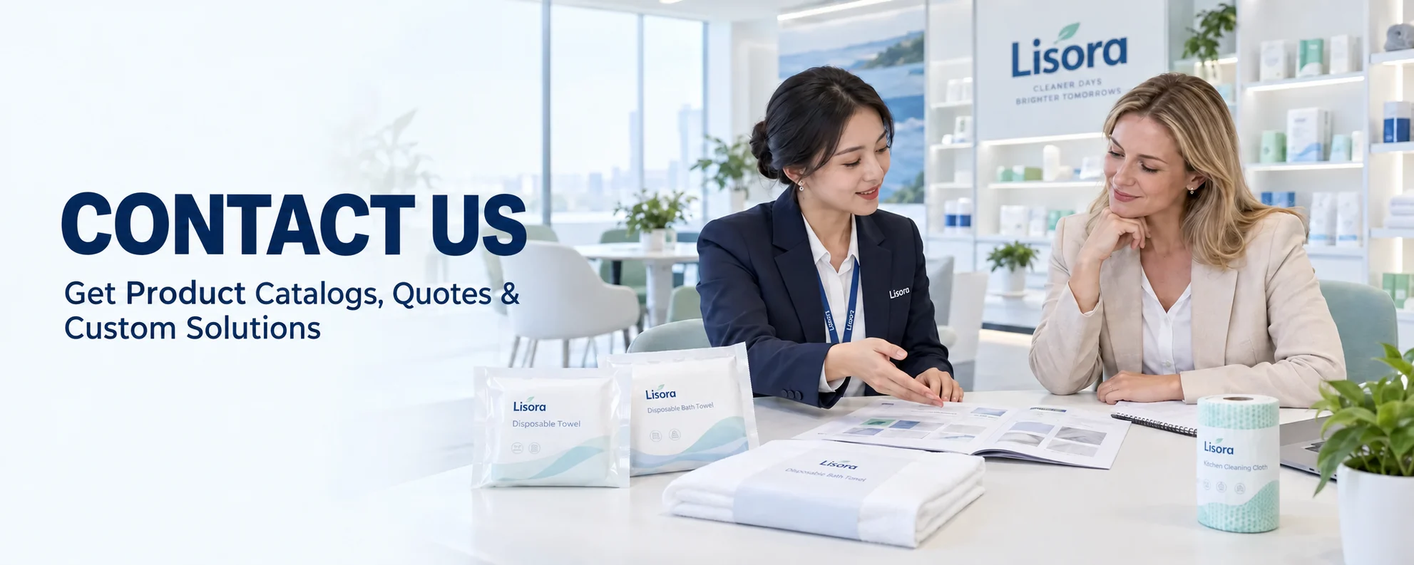 LISORA “Contact Us” banner showing a sales representative and a customer reviewing a product catalog in a showroom, with disposable towels, bath towels, bed sheets, and kitchen cleaning rolls on the table. Text invites inquiries for catalogs, quotes, and custom solutions.